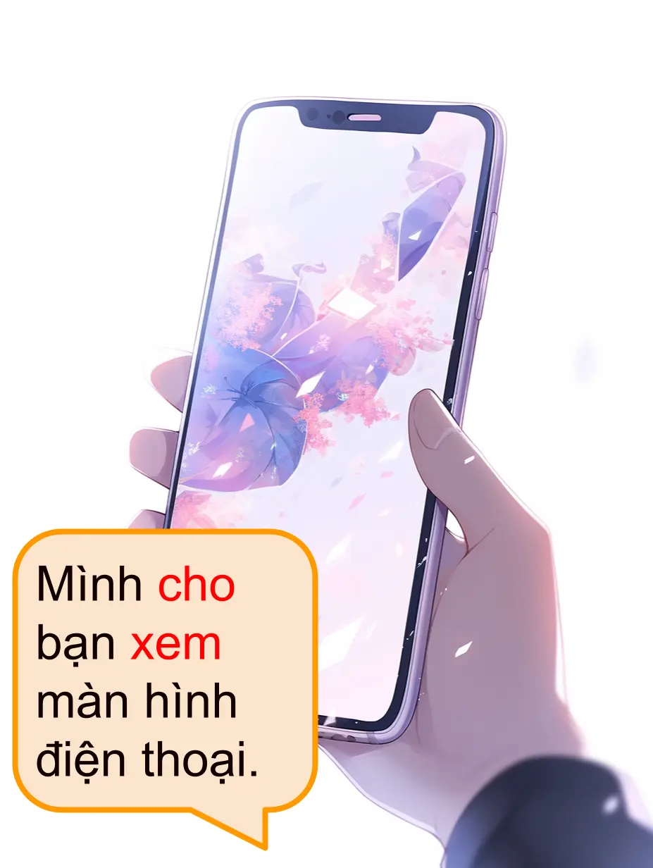 Mình cho bạn xem màn hình điện thoại.ケータイの画面を見せた